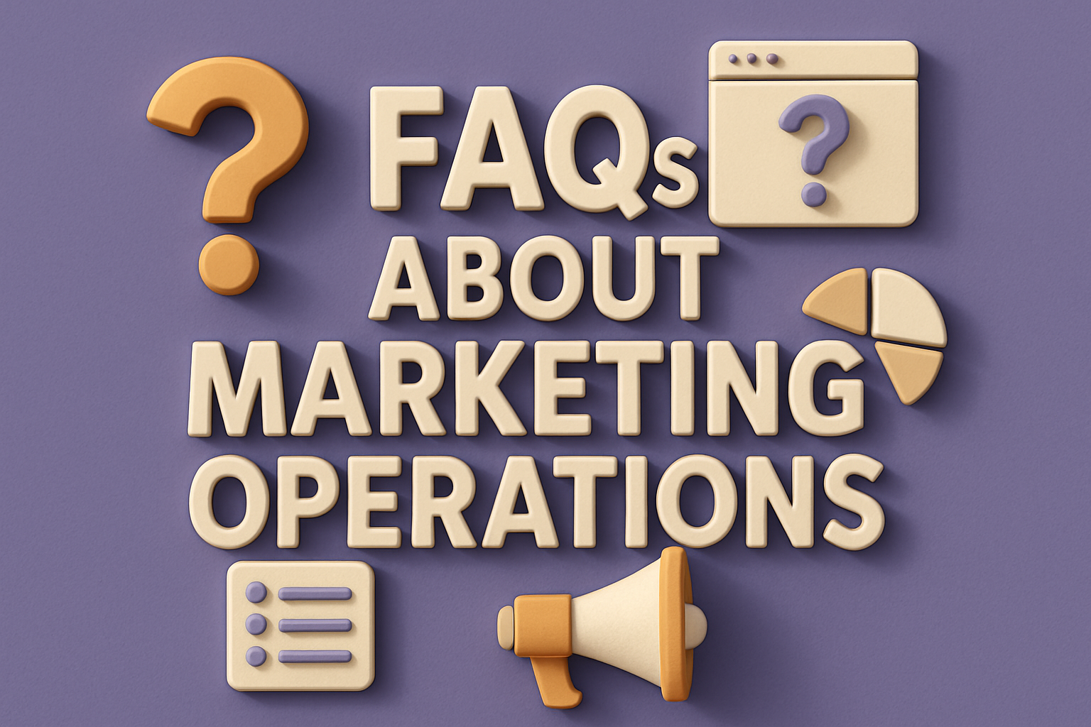 3dmodel FAQs About Marketing Operations-1